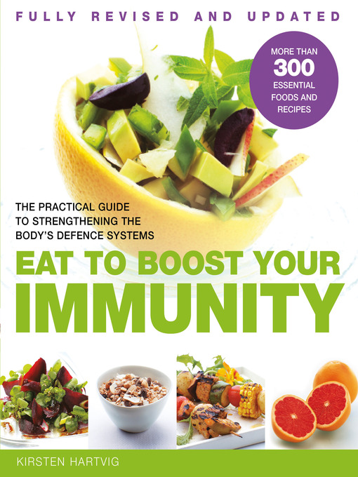 Title details for Eat to Boost Your Immunity by Kristen Hartvig - Available